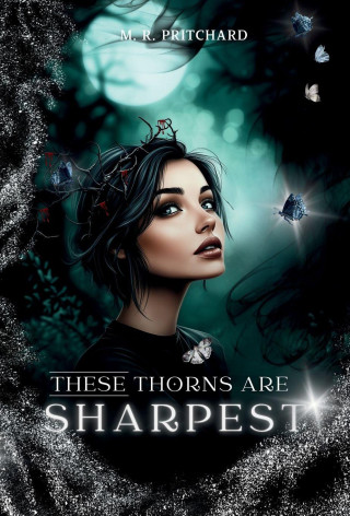These Thorns are Sharpest