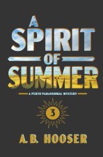 A Spirit of Summer