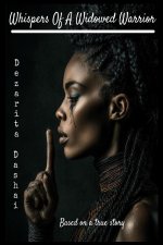 Whisper Of A Widowed Warrior