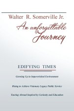 An Unforgettable Journey