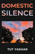 Domestic Silence
