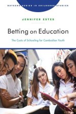 Betting on Education