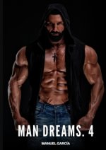 Man Dreams. 4