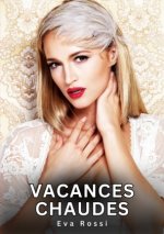 Vacances Chaudes