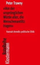 'Von der ursprünglichen Würde aller, die Menschenantlitz tragen'