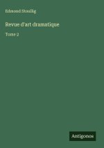 Revue d'art dramatique