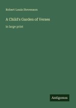 A Child's Garden of Verses