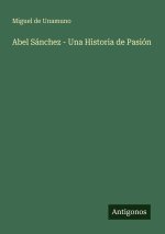 Abel Sánchez - Una Historia de Pasión