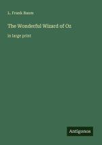 The Wonderful Wizard of Oz