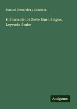 Historia de los Siete Murciélagos, Leyenda Árabe
