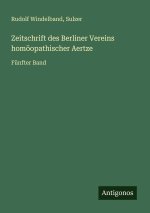 Zeitschrift des Berliner Vereins homöopathischer Aertze