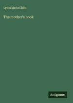 The mother's book