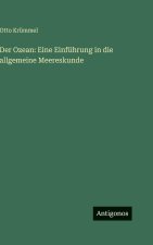 Der Ozean: Eine Einführung in die allgemeine Meereskunde