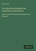 Die italienische Philosphie des neunzehnten Jahrhunderts