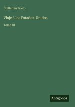 Viaje á los Estados-Unidos