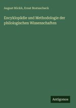 Encyklopädie und Methodologie der philologischen Wissenschaften