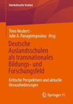 Deutsche Auslandsschulen als transnationales Bildungs- und Forschungsfeld