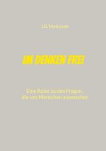Im Denken frei