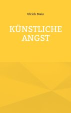 Künstliche Angst