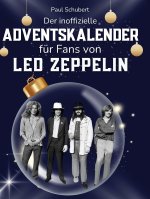 Der inoffizielle Adventskalender für Fans von Led Zeppelin
