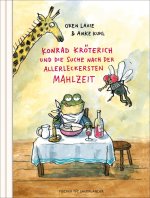 Konrad Kröterich und die Suche nach der allerleckersten Mahlzeit