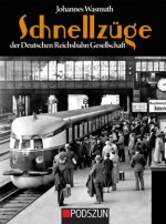 Schnellzüge der Deutschen Reichsbahn Gesellschaft