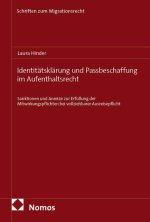 Identitätsklärung und Passbeschaffung im Aufenthaltsrecht