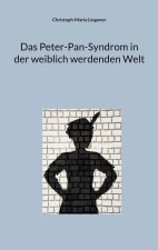 Das Peter-Pan-Syndrom in der weiblich werdenden Welt