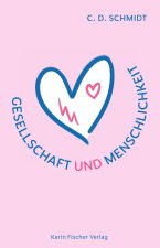 Gesellschaft und Menschlichkeit