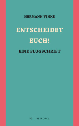 ENTSCHEIDET EUCH!