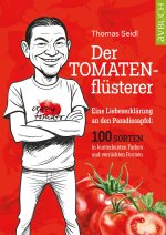 Der Tomatenflüsterer