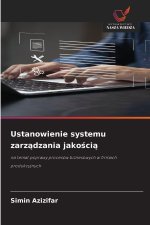 Ustanowienie systemu zarz¿dzania jako¿ci¿