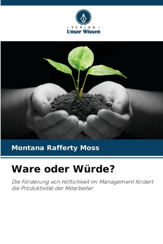 Ware oder Würde?