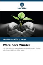 Ware oder Würde?
