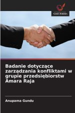 Badanie dotycz¿ce zarz¿dzania konfliktami w grupie przedsi¿biorstw Amara Raja