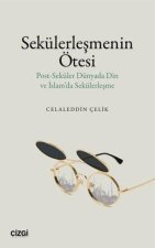 Sekülerlesmenin Ötesi