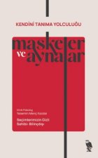Maskeler ve Aynalar