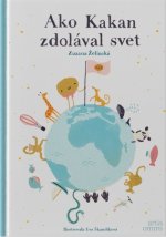 Ako Kakan zdolával svet