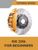 NX 2506 For Beginners (COLORED)