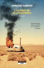 ultimo re di California