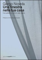 finestra nella tua casa. Cure palliative e conforto nella malattia