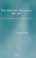 The Hidden Meinong, 1853-1875