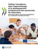 Cultiver l'excellence dans l'apprentissage et le développement professionnel des personnels de l'éducation