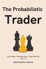 The Probabilistic Trader