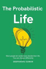 The Probabilistic Life