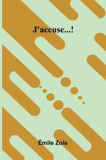 J'Accuse...!