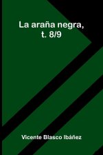 La Ara a Negra, T. 8/9