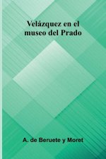 Vel zquez En El Museo Del Prado