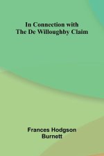 In Connection With The De Willoughby Claim