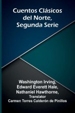 Cuentos Cl sicos Del Norte, Segunda Serie